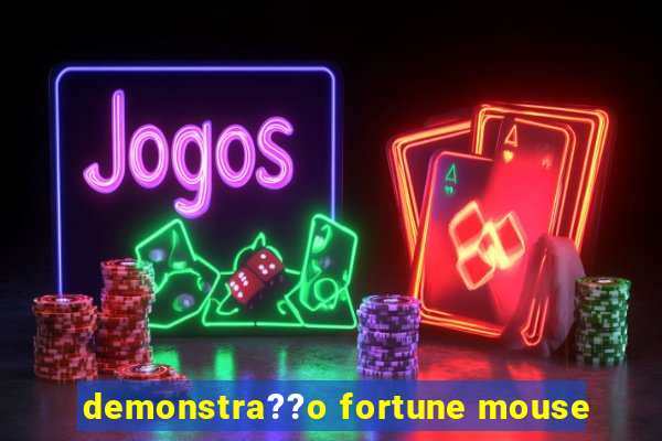 demonstra??o fortune mouse