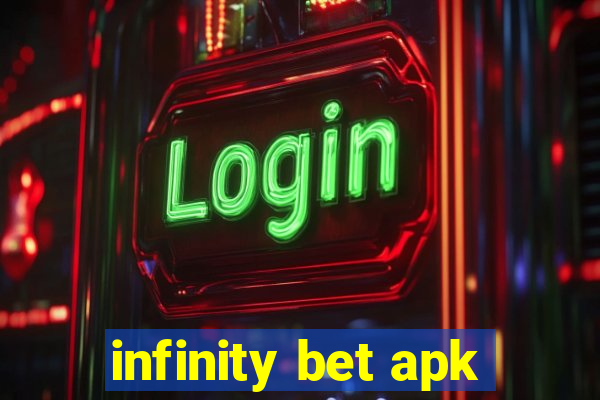 infinity bet apk