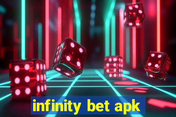 infinity bet apk