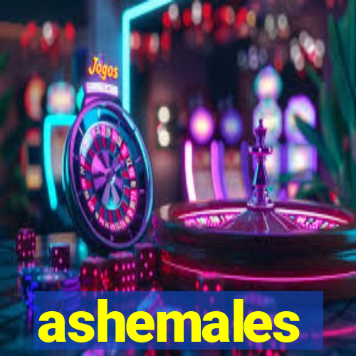 ashemales