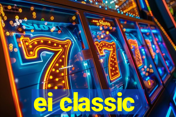 ei classic