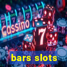 bars slots