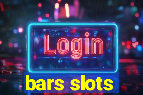 bars slots