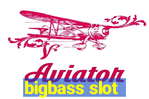 bigbass slot