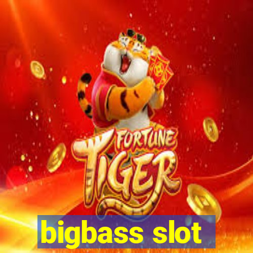 bigbass slot