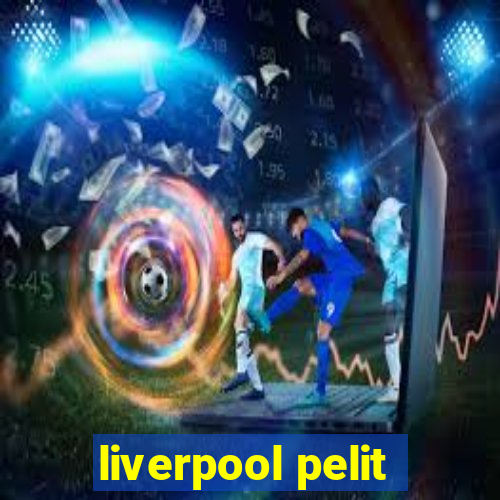 liverpool pelit