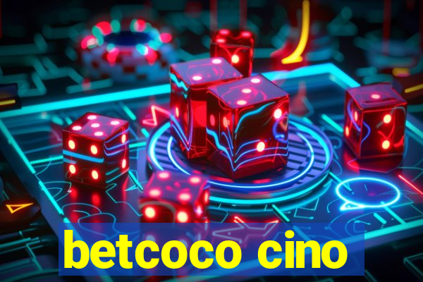 betcoco cino