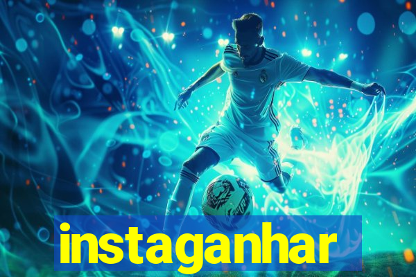 instaganhar