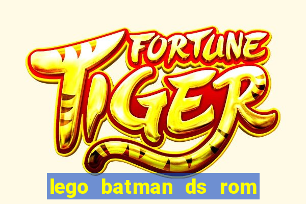 lego batman ds rom pt br