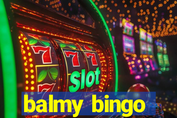 balmy bingo