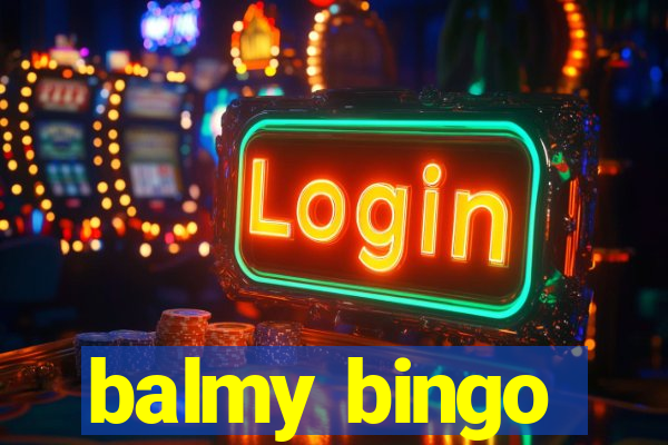 balmy bingo