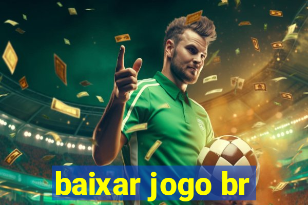 baixar jogo br