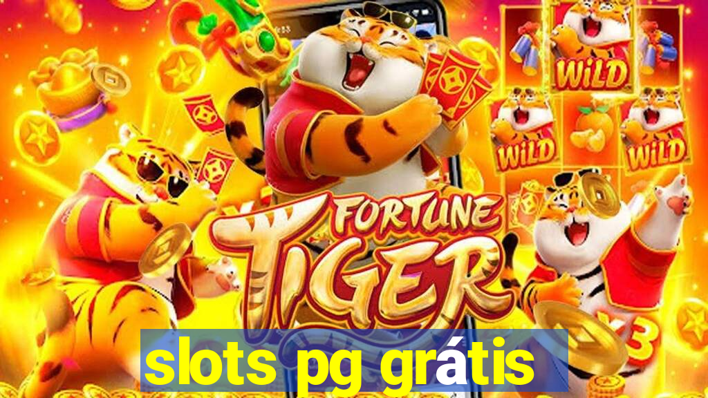 slots pg grátis