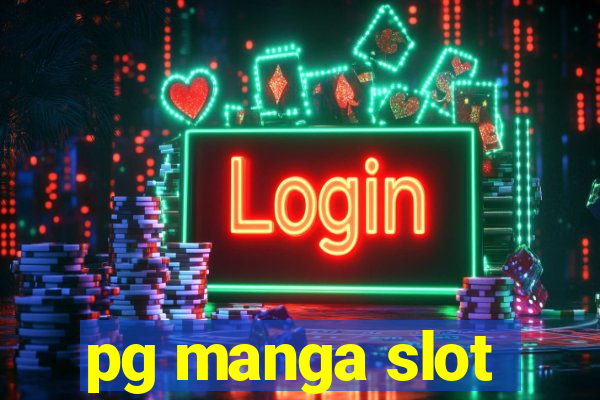 pg manga slot