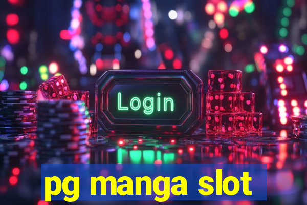 pg manga slot