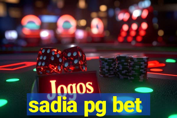 sadia pg bet