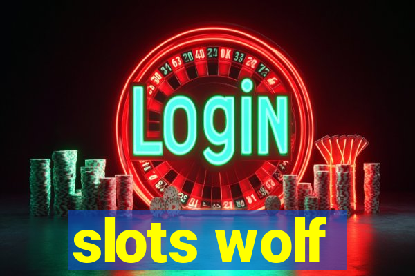 slots wolf