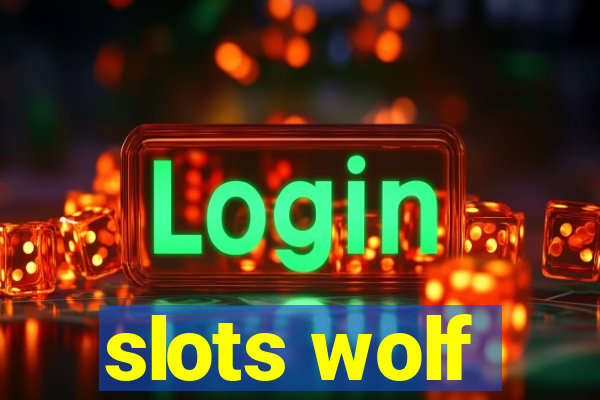 slots wolf