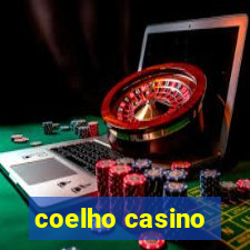 coelho casino