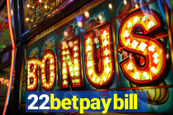 22betpaybill