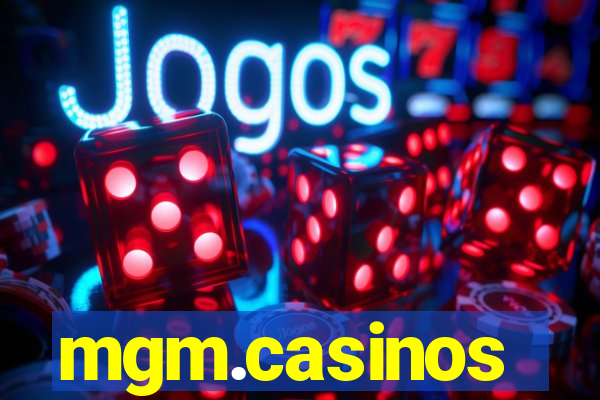 mgm.casinos