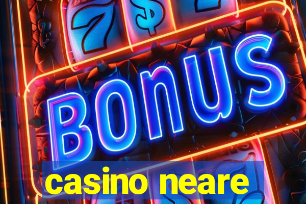 casino neare