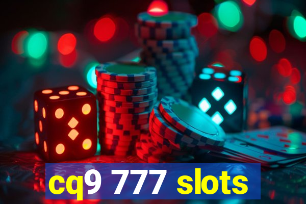 cq9 777 slots