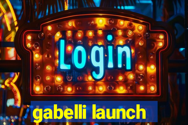 gabelli launch