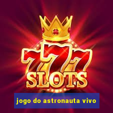 jogo do astronauta vivo