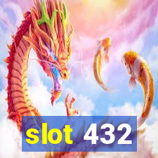 slot 432