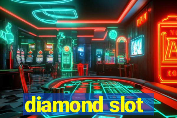 diamond slot