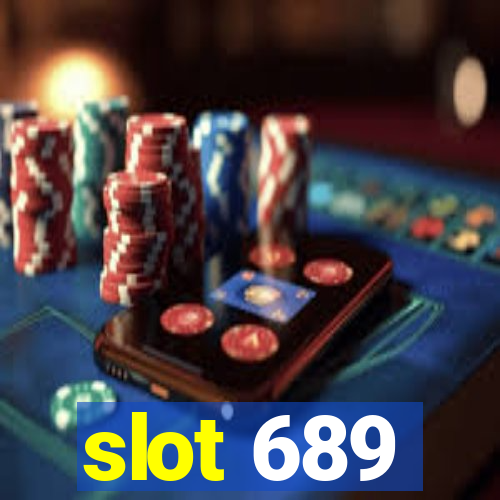 slot 689