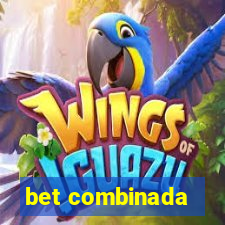 bet combinada