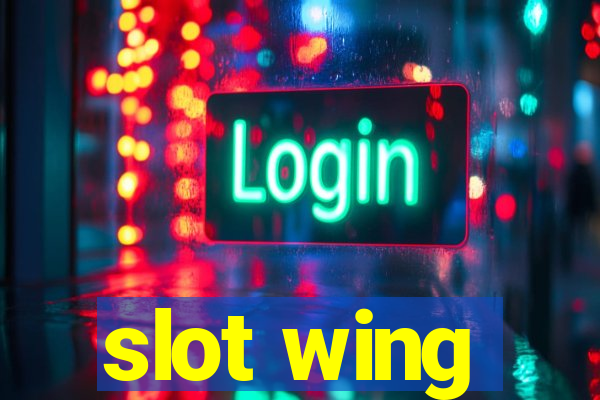 slot wing