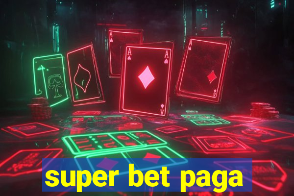 super bet paga