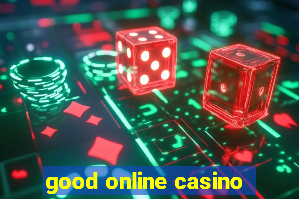 good online casino