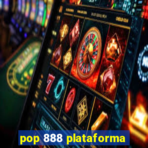 pop 888 plataforma