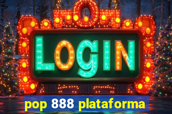 pop 888 plataforma