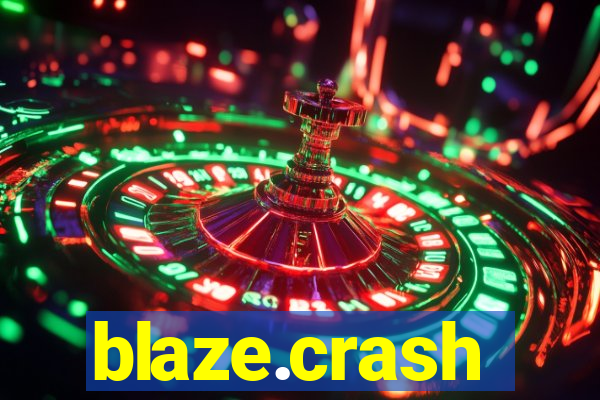 blaze.crash