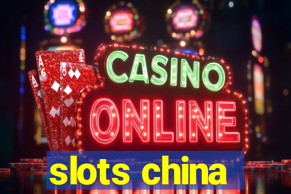 slots china