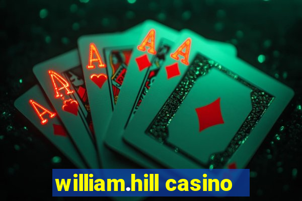 william.hill casino