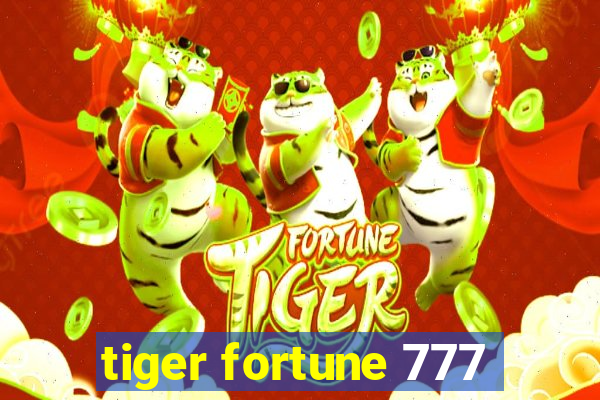 tiger fortune 777