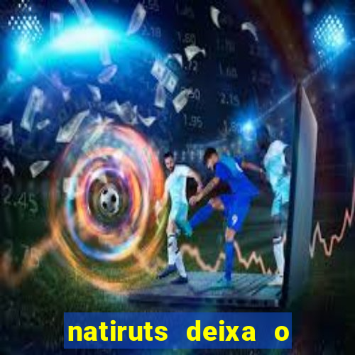 natiruts deixa o menino jogar