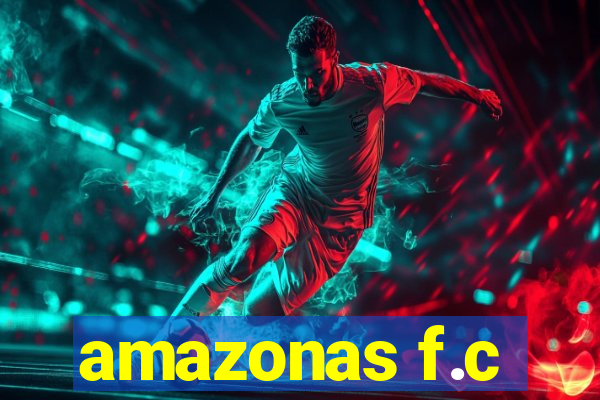 amazonas f.c