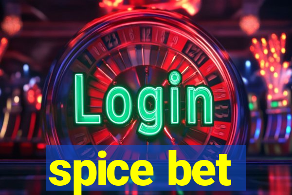 spice bet