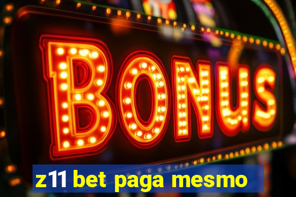 z11 bet paga mesmo