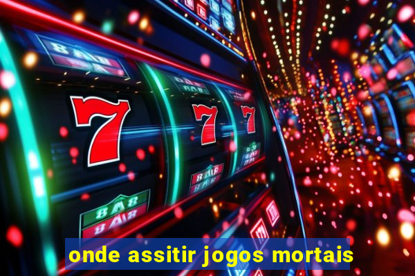 onde assitir jogos mortais