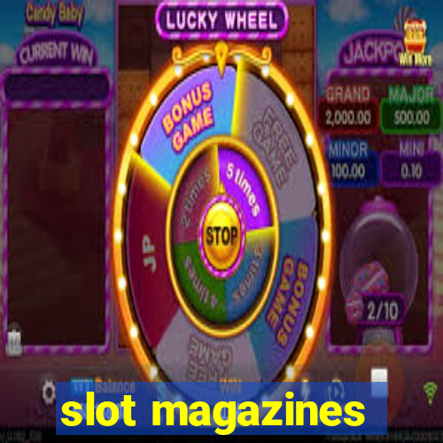 slot magazines