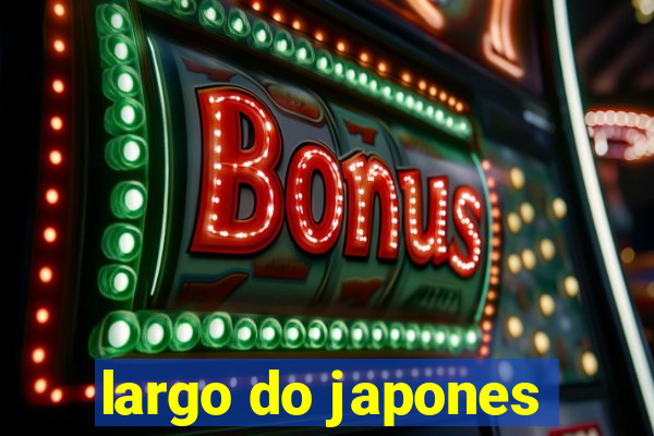 largo do japones