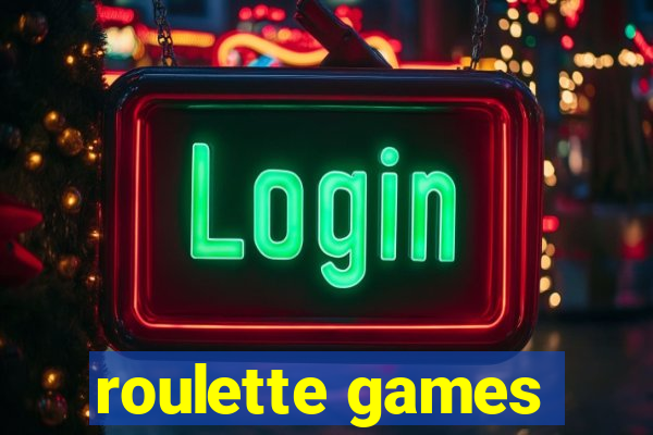 roulette games